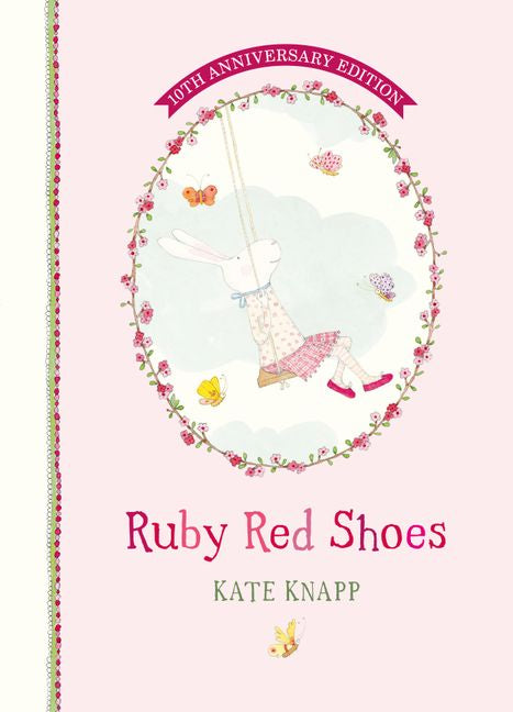 10th Anniversary Ruby Red Shoes Book